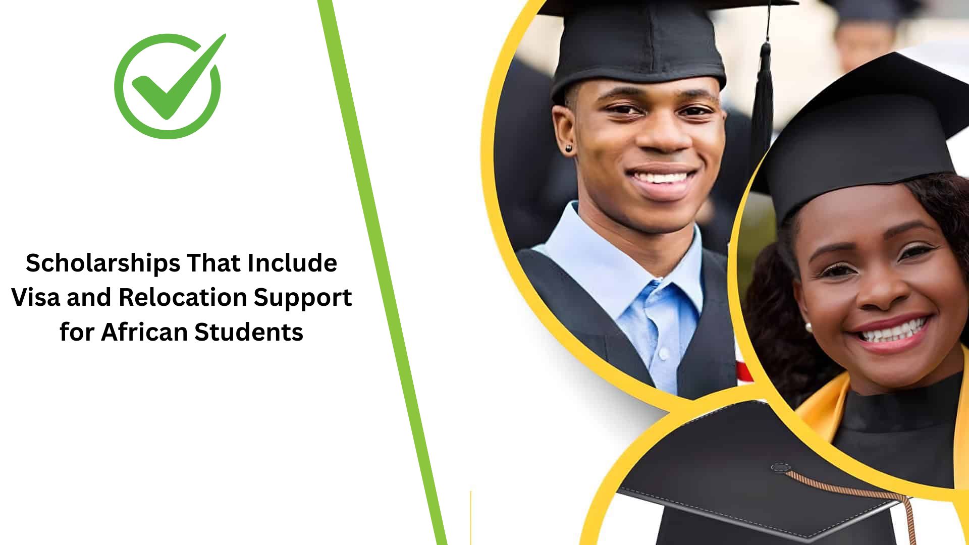 Scholarships That Include Visa and Relocation Support for African Students (2025 Guide)