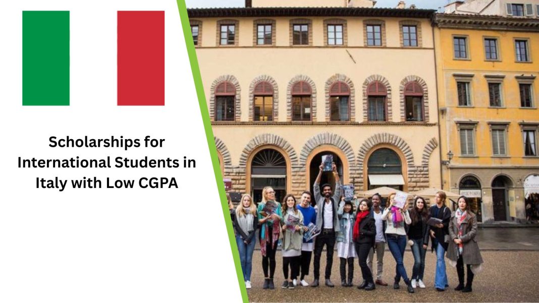 Scholarships for International Students in Italy with Low CGPA 2025