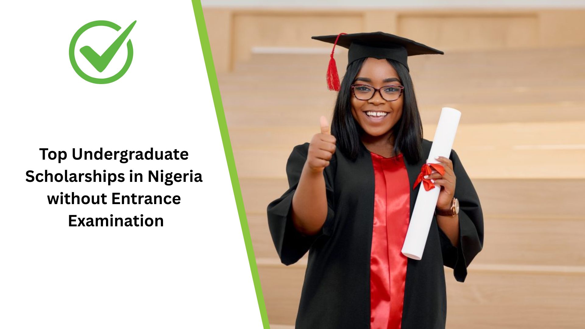 Top Undergraduate Scholarships in Nigeria without Entrance Examination